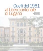 Quelli del 1961 al Liceo